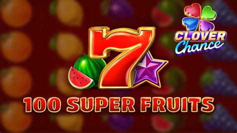 clover chance demo|100 Super Fruits (Clover Chance) Slot Demo .